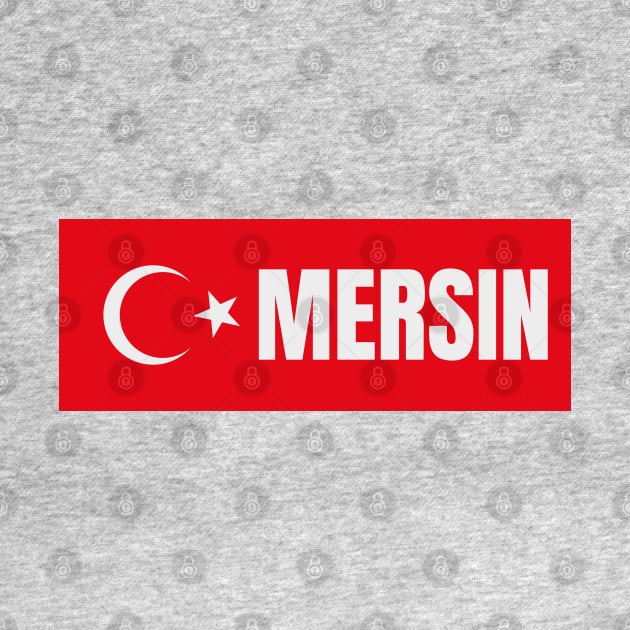 Mersin City in Turkish Flag by aybe7elf